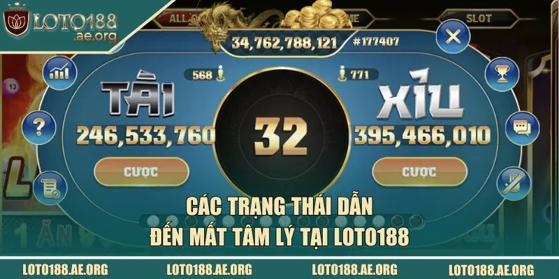 Các trạng thái dẫn đến mất tâm lý tại LOTO188