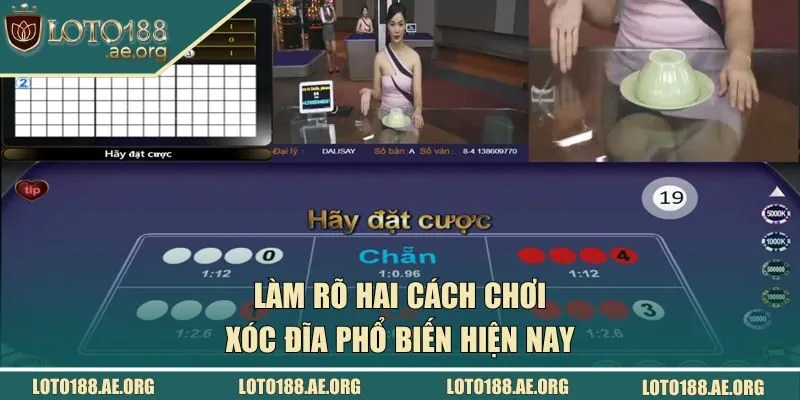 Làm rõ hai cách chơi xóc đĩa phổ biến hiện nay