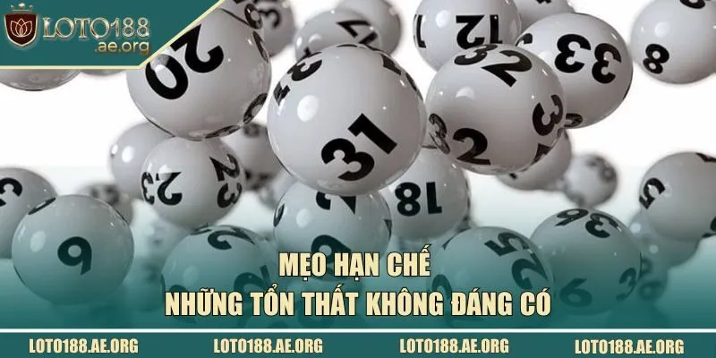 Mẹo hạn chế những tổn thất không đáng có